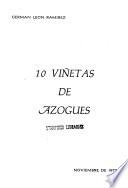 10 [i.e. Diez] viñetas de Azogues