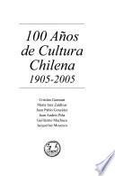 100 años de cultura chilena