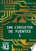 100 Circuitos de Fuentes - I