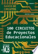 100 Circuitos de Proyectos Educacionales