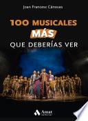 100 musicales MÁS que deberías ver