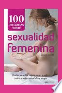 100 Preguntas Sobre Sexualidad Femenina