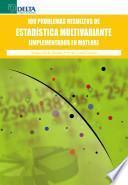 100 problemas resueltos de estadística multivariante