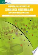 100 Problemas Resueltos de Estadística Multivariante Implementados en Matlab