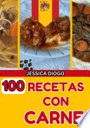 100 RECETAS CON CARNE