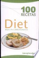 100 recetas diet bajas en carbohidratos / 100 Diet Recipes Low in Carbohydrates