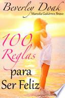 100 Reglas Para Ser Feliz