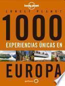 1000 experiencias únicas - Europa