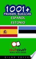 1001+ Frases Básicas Español - Estonio