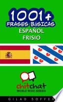 1001+ frases básicas español - frisio