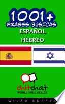 1001+ Frases Básicas Español - Hebreo