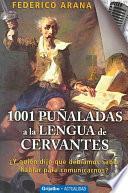 1001 puñaladas a la lengua de Cervantes