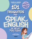 101 truquitos para speak English de una vez por todas