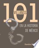101 villanos de la historia de México