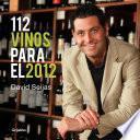 112 vinos para el 2012