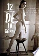 12 entendimientos de la carne