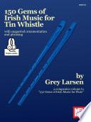 150 Gems of Irish Music for Tin Whistle