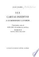 151 cartas inéditas a Gumersindo Laverde