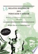 18 relatos históricos para persuadir y dirigir