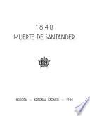 1840: muerte de Santander