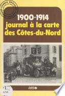 1900-1914, journal à la carte des Côtes-du-Nord