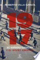 1917. El Estado catalán y el soviet español