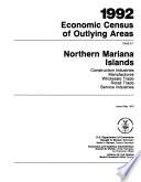 1992 Economic Census of Outlying Areas: Northern Mariana Islands