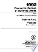 1992 Economic Census of Outlying Areas: wholesale trade, retail trade, service industries; Geographic area statistics (OA92-E-1)
