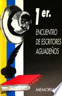 1er. Encuentro de Escritores Aguadeños