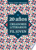 20 años Creadores Literarios FIL Joven