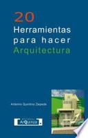 20 Herramientas para hacer arquitectura