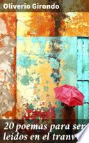 20 poemas para ser leídos en el tranvía