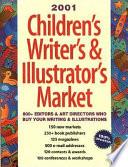 2001 Children's Writer's and Illustrator's Market