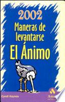 2002 MANERAS DE LEVANTARSE EL ANIMO