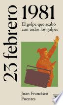 23 de febrero de 1981 (La España del siglo XX en siete días)