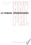 25 lat wymiaru sprawiedliwości PRL.