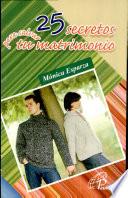 25 Secretos para Salvar tu Matrimonio