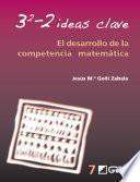 3-2 Ideas Clave. El desarrollo de la competencia matemática