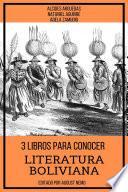 3 Libros para Conocer Literatura Boliviana