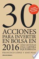 30 acciones para invertir en bolsa en 2016