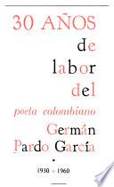 30 años de labor del poeta colombiano Germán Pardo García