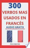 300 verbos más usados en francés