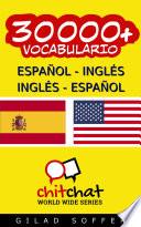 30000+ Español - Inglés Inglés - Español Vocabulario