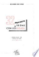 32 meses y 11 días con los rojos