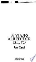 33 viajes alrededor del yo