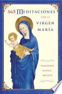 365 Meditaciones con la Virgen María