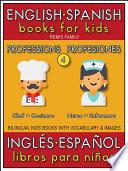 4 - Professions (Profesiones) - English Spanish Books for Kids (Inglés Español Libros para Niños)