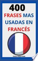 400 Frases Mas Usadas En Francés