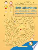 400 Laberintos para Niños de Entre 4 y 6 Años Mega Edición - Volúmenes 1 & 2