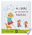 41 cosas que solo hacen las abuelas